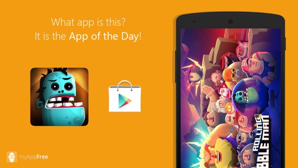 Bubble Man: Rolling Goes Free As myAppFree Free Game of The Day 1
