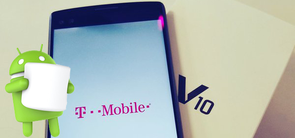 T-Mobile's LG V10 will get Marshmallow update next week 1