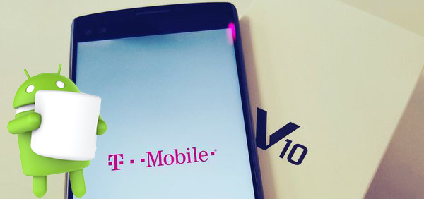 T-Mobile's LG V10 will get Marshmallow update next week 4