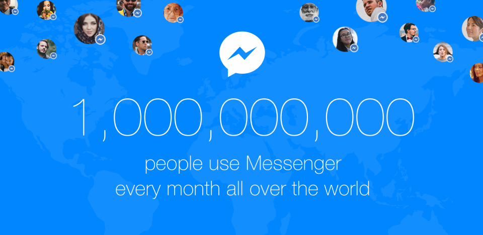 Wow !!! Facebook Messenger reached more than 1 billion monthly users worldwide. 1