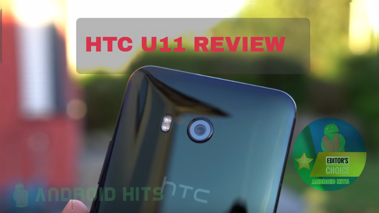 HTC U11 Review: One week with the squeezable phone 6