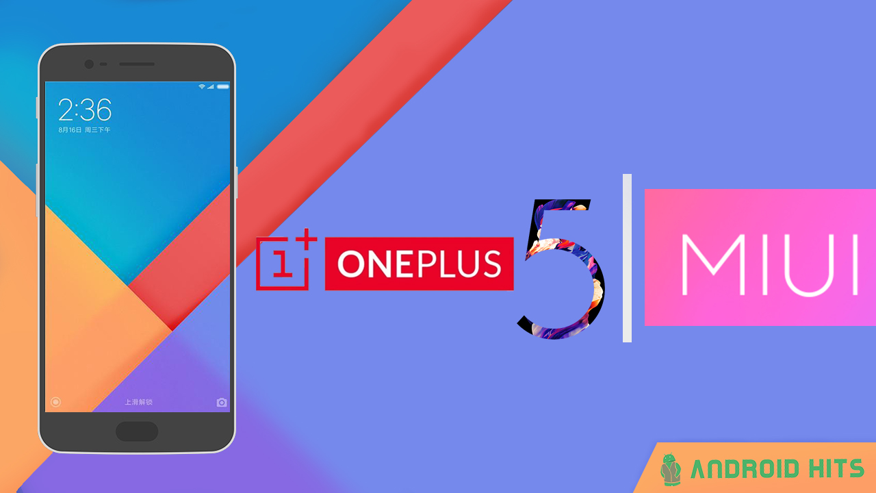 How to Install MIUI on OnePlus Phones 5