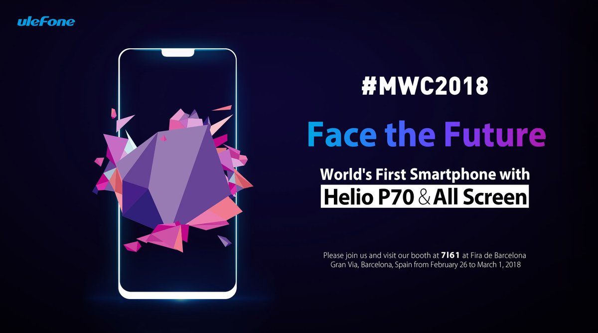 Ulefone T2 Pro to launch in MWC 2018; Mediatek Helio P70, iPhone X-like notch 10