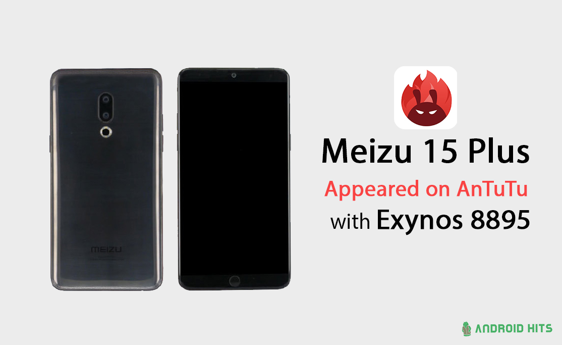 Meizu 15 Plus spotted on AnTuTu; powered with Exynos 8895 1