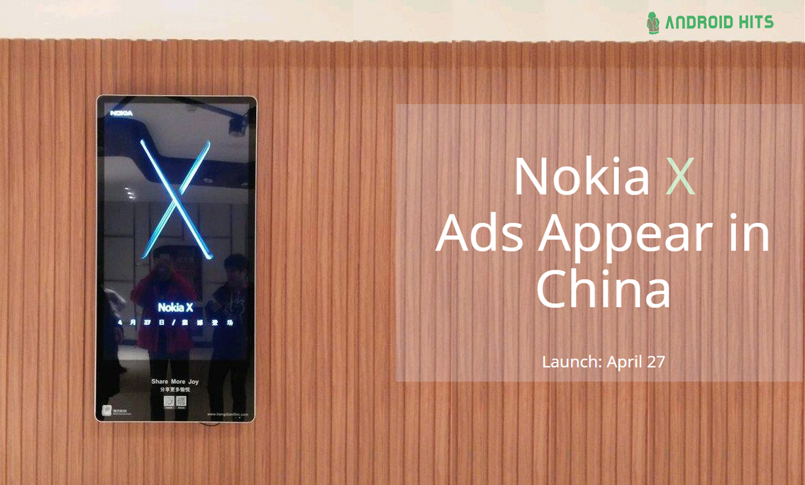 Nokia X Ad appeared in China suggests release on April 27 11