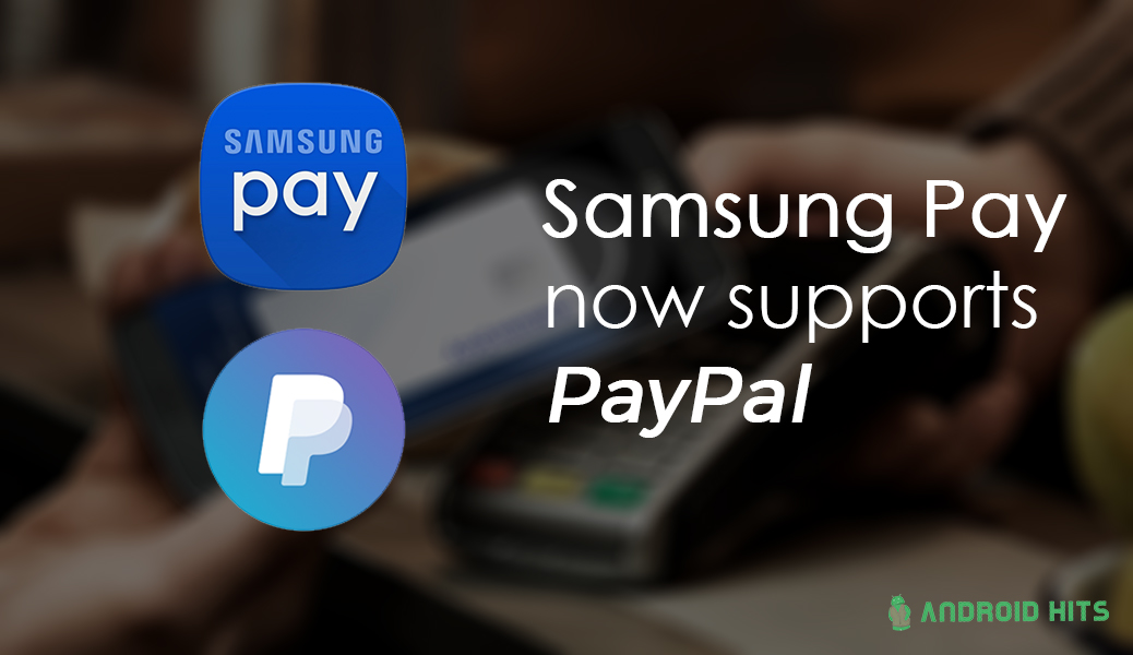 Samsung rolls out PayPal support for Samsung Pay in the US 2