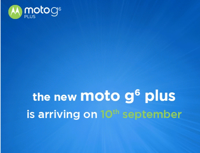 Motorola teases the launch of Moto G6 Plus in India, Scheduled for September 10 1